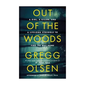 Out of the Woods