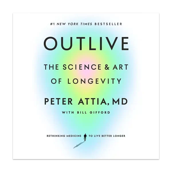 دانلود کتاب Outlive: The Science and Art of Longevity - Image 2