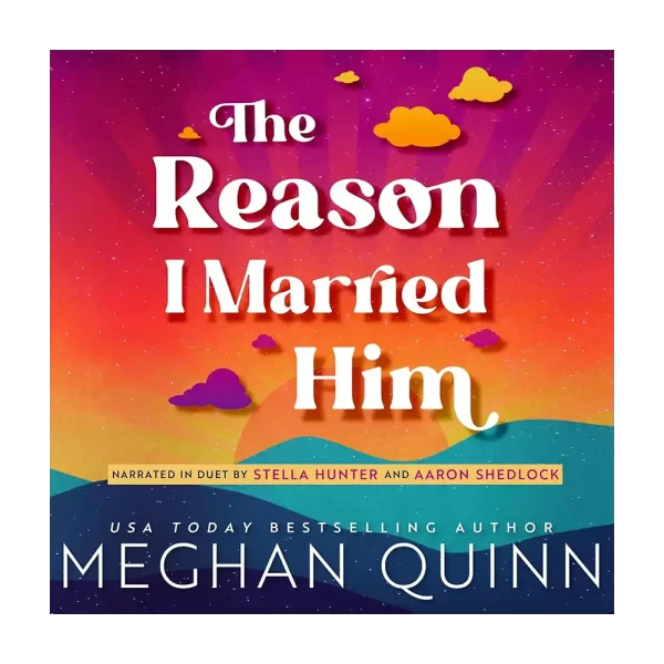 The Reason I Married Him Audiobook