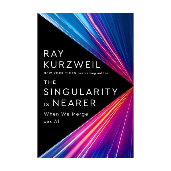 The Singularity Is Nearer