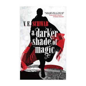 A Darker Shade of Magic