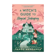A Witch's Guide to Magical Innkeeping