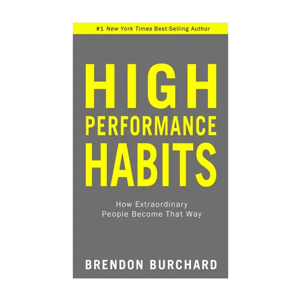 High Performance Habits