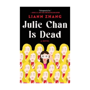 Julie Chan Is Dead: