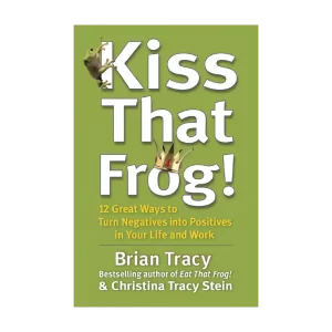Kiss That Frog