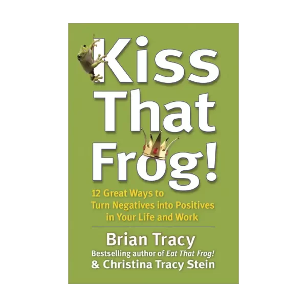 Kiss That Frog