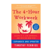 The 4-Hour Workweek