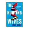 The Hunting Wives