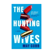 The Hunting Wives