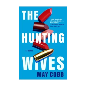 The Hunting Wives