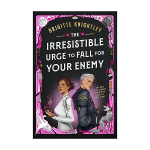 The Irresistible Urge to Fall for Your Enemy