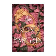 The Rose Bargain