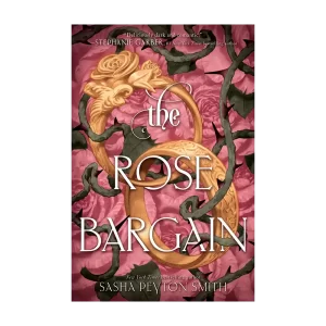 The Rose Bargain