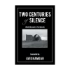 Two Centuries of Silence