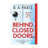 Behind Closed Doors