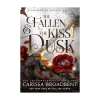 The Fallen and the Kiss of Dusk
