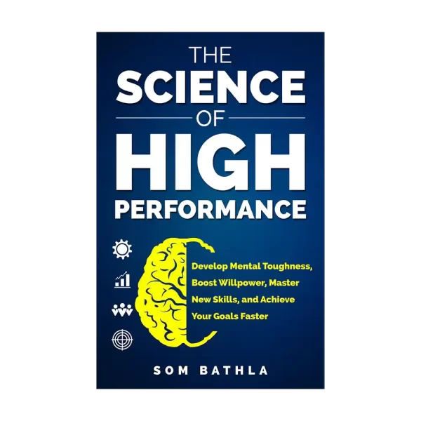 The Science of High Performance