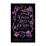 A Tongue so Sweet and Deadly