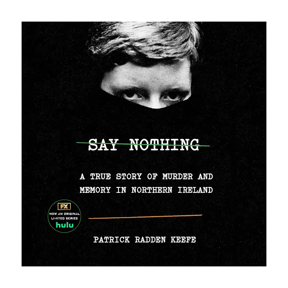 Say Nothing Audiobook