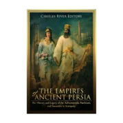The Empires of Ancient Persia
