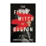 The First Witch of Boston