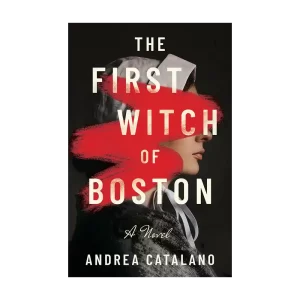 The First Witch of Boston