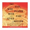 The Girl Who Played with Fire Audiobook