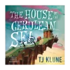 The House in the Cerulean Sea Audiobook