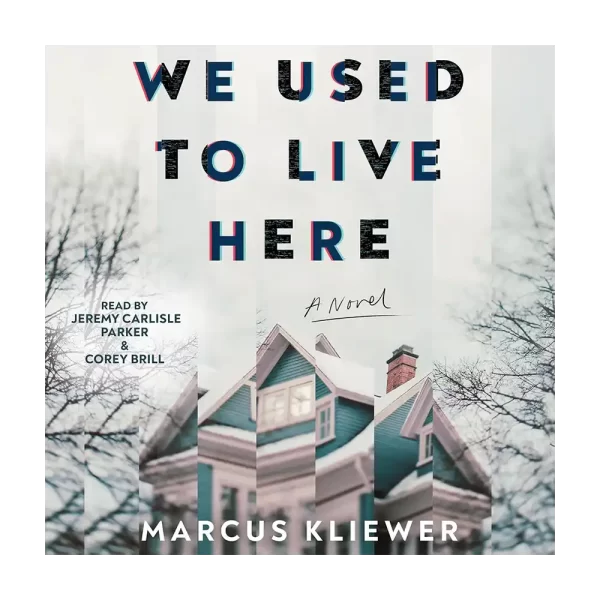 We Used to Live Here Audiobook