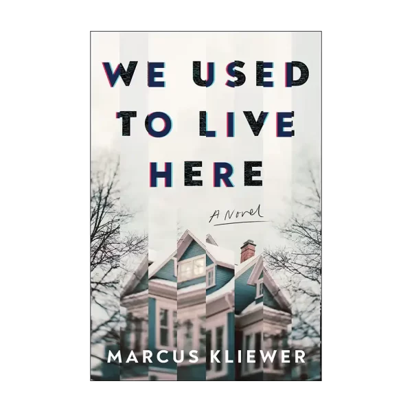 We Used to Live Here