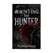 Haunting the Hunter