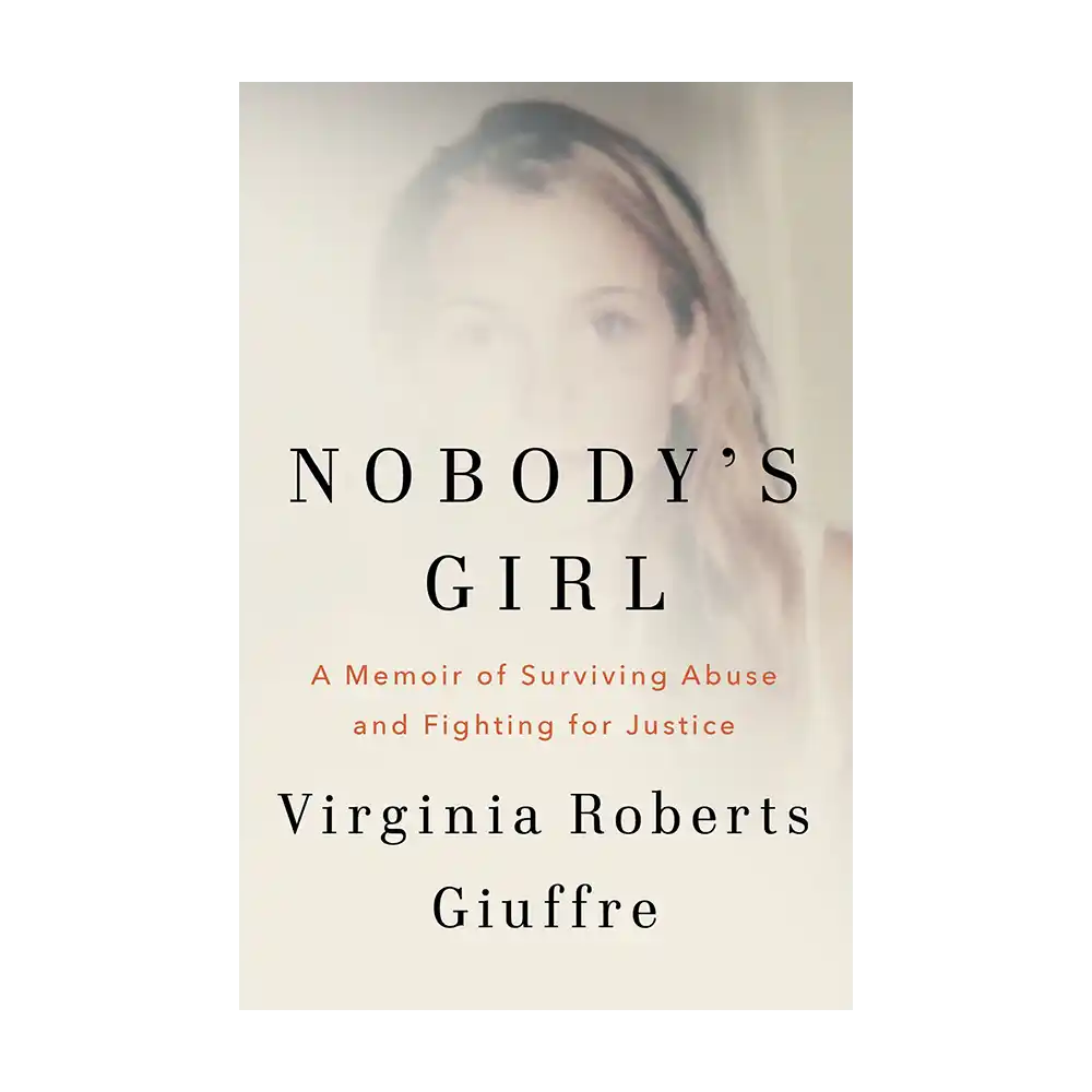 Nobody's Girl by Virginia Roberts Giuffre