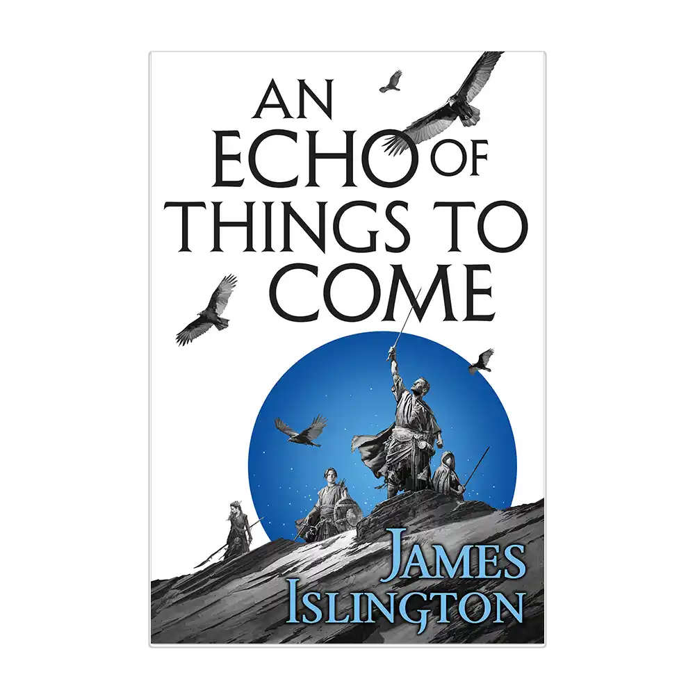 An Echo of Things To Come