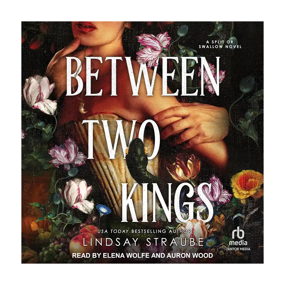 Between Two Kings Audiobook