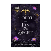 Court of Lies and Deceit