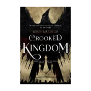 Crooked Kingdom