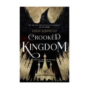 Crooked Kingdom