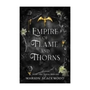 Empire of Flame and Thorns