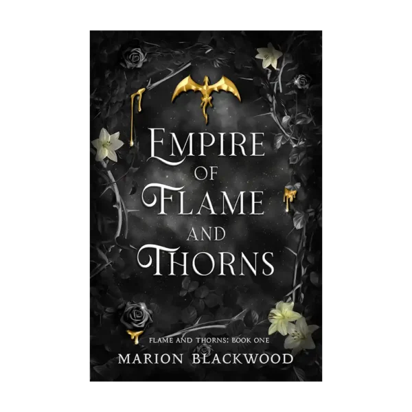 Empire of Flame and Thorns