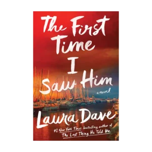 The First Time I Saw Him