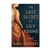 The Last Secret of Lily Adams