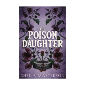 The Poison Daughter