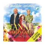 Anne of Green Gables Dramatized Edition