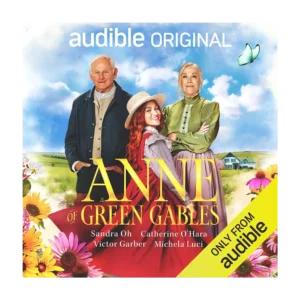 Anne of Green Gables Dramatized Edition