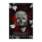 A Fire in the Flesh