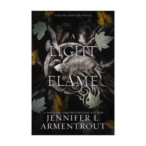 A Light in the Flame