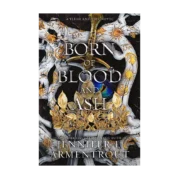 Born of Blood and Ash