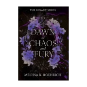 Dawn of Chaos and Fury