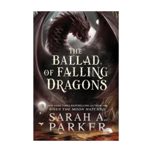 The Ballad of Falling Dragons