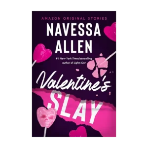 Valentine's Slay